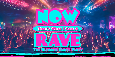 Now That’s What I Call A Rave at Music Farm | Charleston, South Carolina on June 6, 2026