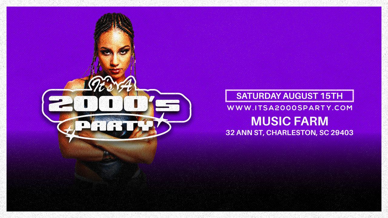It’s a 2000s Party at Music Farm | Charleston, South Carolina on August 15, 2026